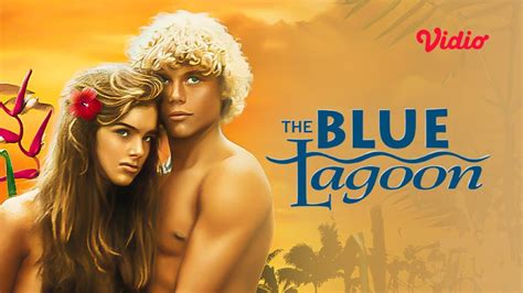 nonton bokep barat|Nonton The Blue Lagoon (1980) Sub Indo 